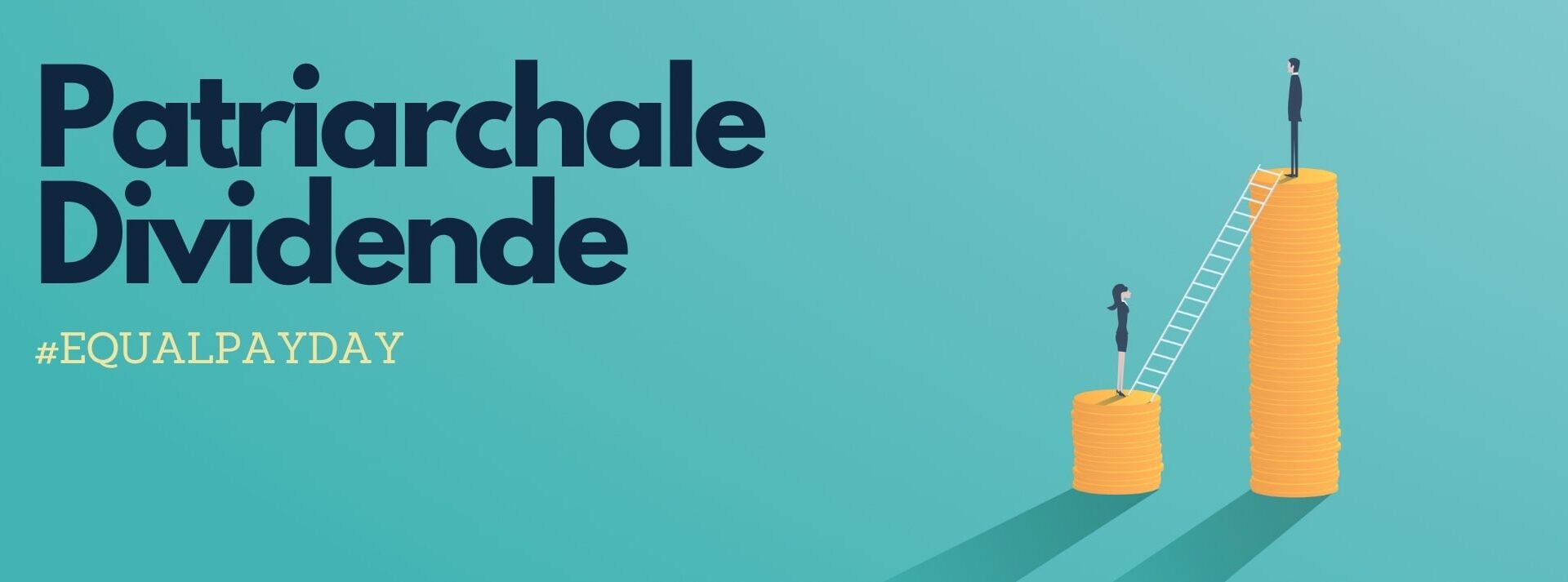 Equal Pay Day, Patriarchale Dividende, Ungleichheit